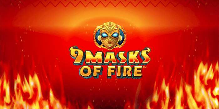 9 Masks of Fire slot reviewed by MegaMoolah.com