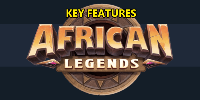 African Legends slot key features explained