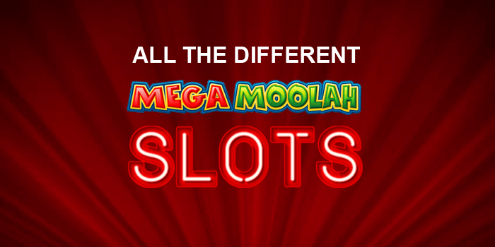 Mega Moolah slots to try