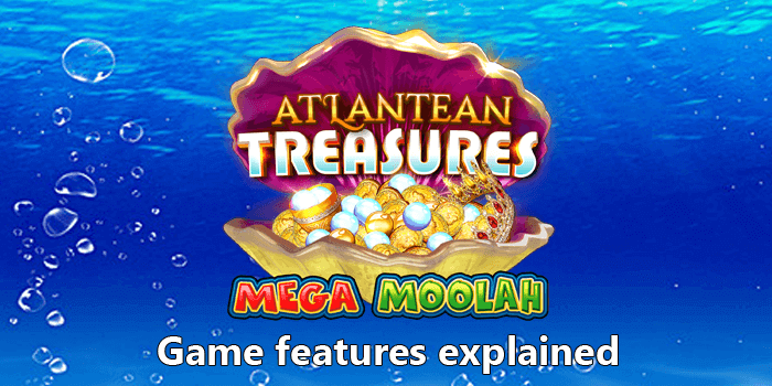 What are the main features accessible on the Atlantean Treasures Mega Moolah slot?