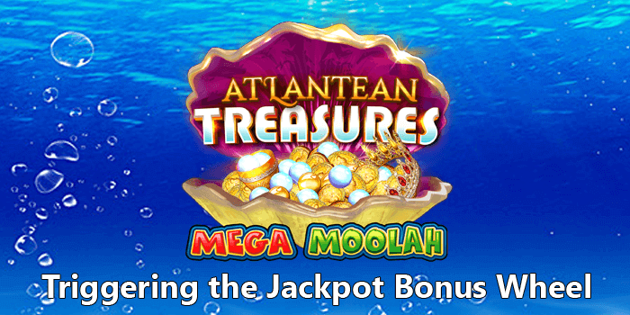 Atlantean Treasures Mega Moolah slot Jackpot Bonus Wheel