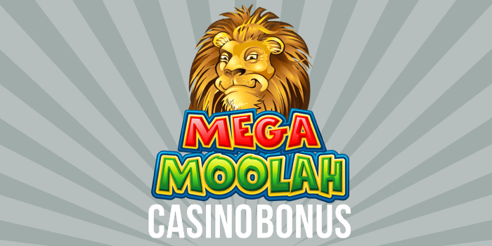 The best bonus for playing Mega Moolah