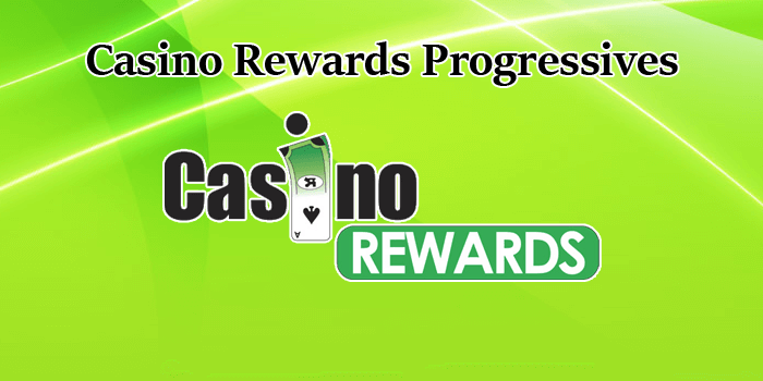 Casino Rewards progressive games