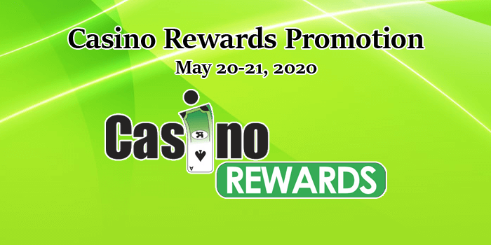 Casino Rewards weekend promotion 20-21 June, 2020