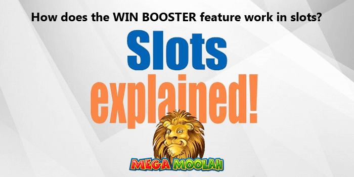 How does the Win Booster feature work in slots?