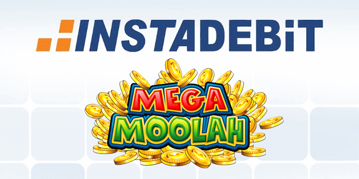 Instadebit Canada banking for playing Mega Moolah