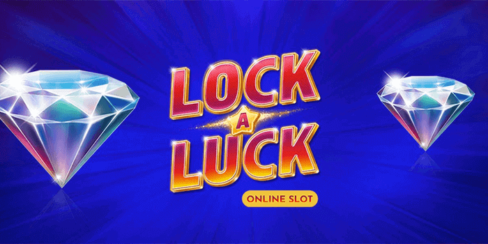 Lock A Luck slot reviewed by MegaMoolah.com