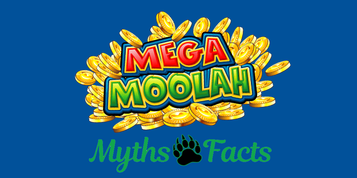 Mega Moolah myths and facts