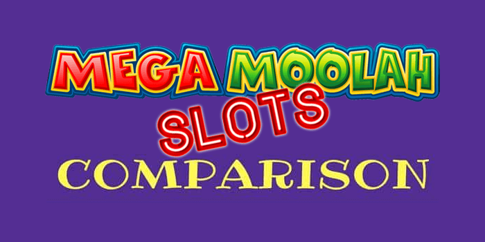 Mega Moolah slots comparison