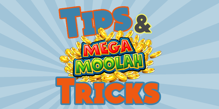 Tips and tricks to playing Mega Moolah