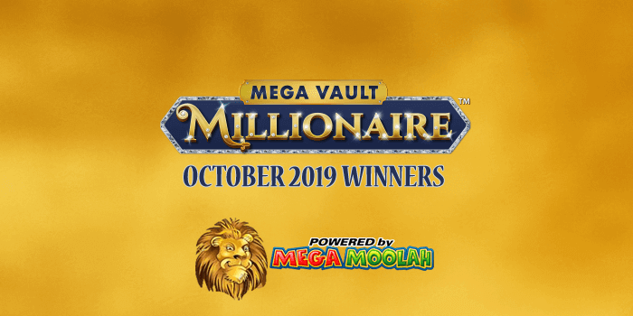 Mega Vault Millionaire slot's October 2019 winners