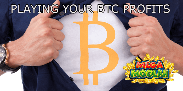 Playing your BTC profits on Mega Moolah Jackpot slot