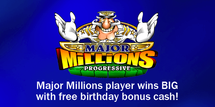Lucky player wins Major Millions Jackpot using birthday gift money received from casino