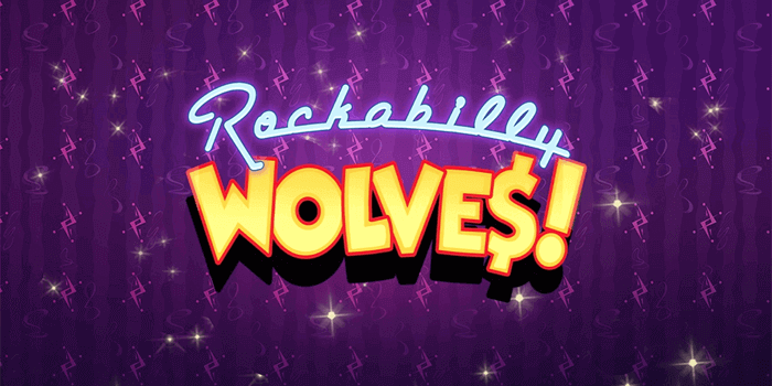 Rockabilly Wolves slot review