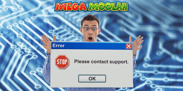 When there are technical issues playing the Mega Moolah