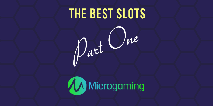 The best Microgaming slot releases between 1998 and 2007