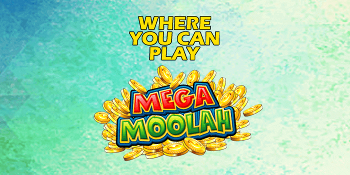 From which country can you play Mega Moolah from?