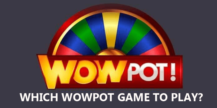 Which Wowpot jackpot game is the best to play?