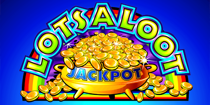 Lots A Loot Progressive